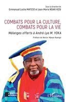 Emmanuel Locha Mateso, Jean-Marie Ngaki Kosi - Combats pour la culture, combats pour la vie, Häftad