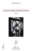 Lucile Bernard - Carrousel d'automne, Häftad