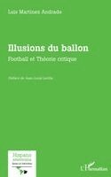 Luis Martinez Andrade - Illusions du ballon, Häftad