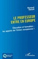 Renaud Denuit - professeur entre en Europe, Häftad