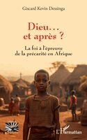 Giscard Kevin Dessinga - Dieu... et après ?, Häftad