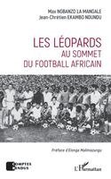Max Ngbanzo La Mangale, Jean-Chrétien Ekambo Ndundu - Les Léopards au sommet du football africain, Häftad