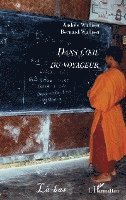 Bernard Walliser, Andrée Walliser - Dans l'oeil du voyageur, Häftad