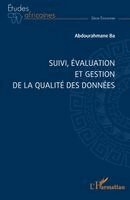 Suivi, évaluation et gestion de la qualité des données