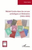 Didier Saillier - Michel Leiris dans les revues artistiques et littéraires (1924-1988), Häftad