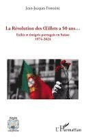 Jean-Jacques Fontaine - Révolution des OEillets a 50 ans..., Häftad