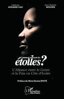 Euphrasie Kouassi Yao, Guri Charlotte Wiggen - Comment naissent les étoiles, Häftad