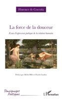 Florence de Coccola - force de la douceur, Häftad