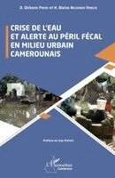 Crise de l'eau et alerte au péril fécal en milieu urbain camerounais