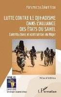 Mahamadou Zakari Yaou - Lutte contre le djihadisme dans l'Alliance des États du Sahel, Häftad