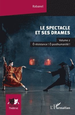 Rabanel - spectacle et ses drames, Häftad