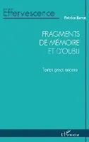 Patrice Baron - Fragments de mémoire et d'oubli, Häftad. Tillgänglighet: Lägg i varukorg