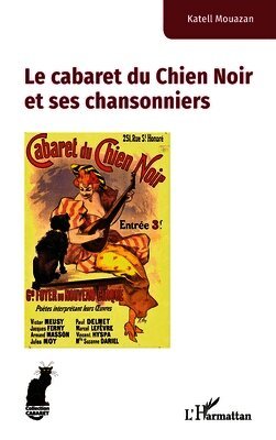 cabaret du Chien Noir et ses chansonniers