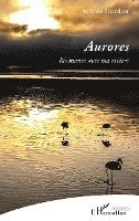 Françoise Sérandour - Aurores, Häftad