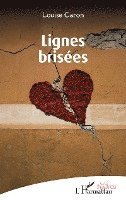 Louise Caron - Lignes brisées, Häftad