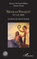 Janine Cels Saint-Hilaire, Denise Turrel - Nicolas Fouquet et le roi, Häftad
