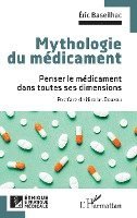 Eric Baseilhac, Nicolas Bouzou - Mythologie du médicament, Häftad