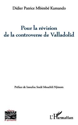 Pour la révision de la controverse de Valladolid