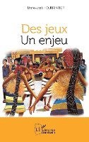 Des jeux un enjeu