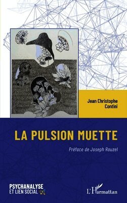 Jean Christophe Contini - pulsion muette, Häftad