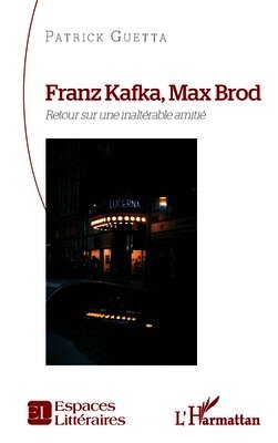 Patrick Guetta - Franz Kafka, Max Brod, Häftad