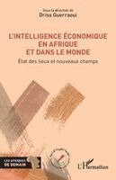 Driss Guerraoui - L'intelligence économique en Afrique et dans le monde, Häftad