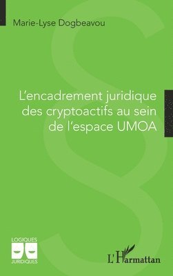 L'encadrement juridique des cryptoactifs au sein de l'espace UMOA