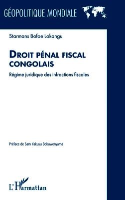Starmans Bofoe Lokangu - Droit pénal fiscal congolais, Häftad