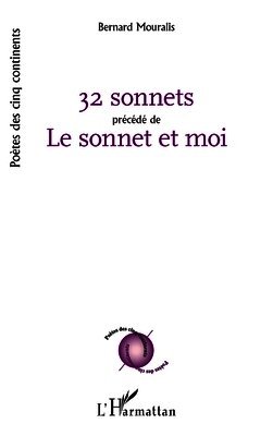 32 sonnets précédé de Le sonnet et moi