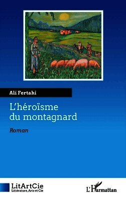 Ali Fertahi - L'héroïsme du montagnard, Häftad