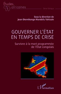Jean Otemikongo Mandefu Yahisule - Gouverner l'État en temps de crise, Häftad