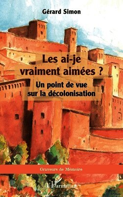 Les ai-je vraiment aimées ?