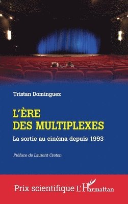 L'ère des multiplexes