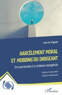 Harcèlement moral et Mobbing du dirigeant