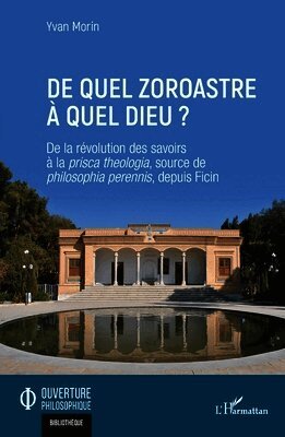 Yvan Morin - De quel zoroastre à quel dieu ?, Häftad