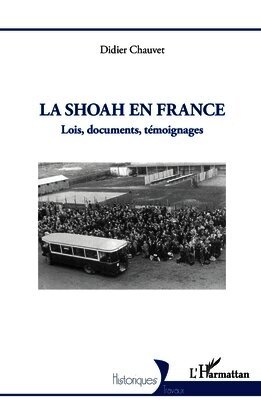 Didier Chauvet - Shoah en France, Häftad