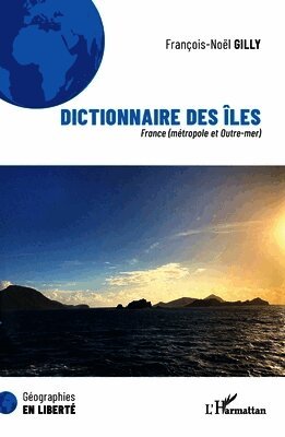Francois-Noël Gilly - Dictionnaire des îles, Häftad