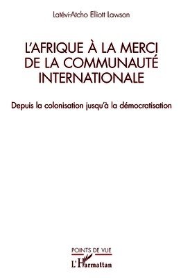 L'Afrique à la merci de la communauté internationale