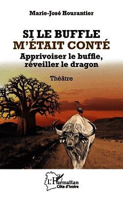 Si le buffle m'était conté