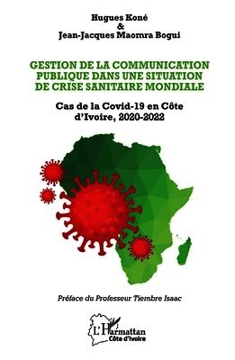 Gestion de la communication publique dans une situation de crise sanitaire mondiale