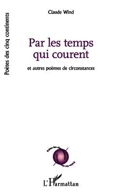 Par les temps qui courent