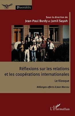 Jean-Paul Burdy, Jamil Sayah - Réflexions sur les relations et les coopérations internationales, Häftad
