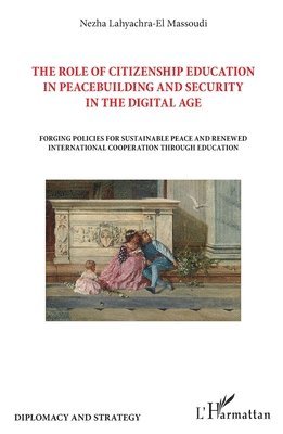 role of citizenship education in peacebuilding and security in the digital age