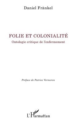 Folie et colonialité