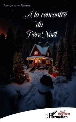Jean-Jacques Michelet - À la rencontre du Père Noël, Häftad
