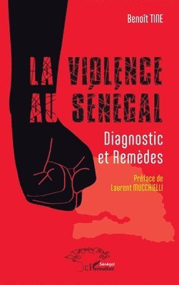 Benoît Tine - violence au Sénégal, Häftad
