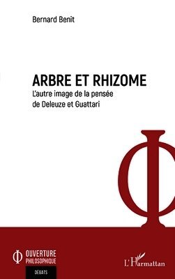 Bernard Benit - Arbre et rhizome, Häftad