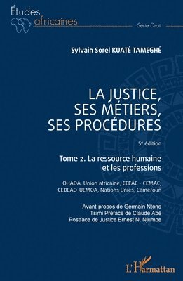 justice, ses métiers, ses procédures - 5è édition