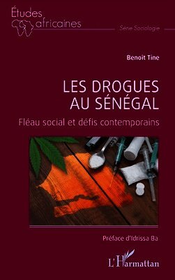 Benoît Tine - Les drogues au Sénégal, Häftad