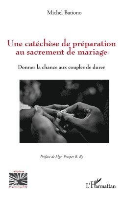 catéchèse de préparation au sacrement de mariage
